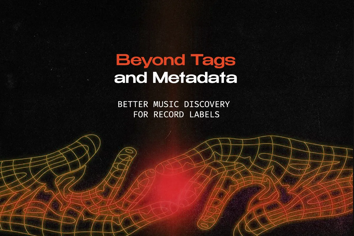 Beyond Tags and Metadata: Better Music Discovery for Record Labels